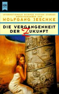 Die Vergangenheit der Zukunft – Cover